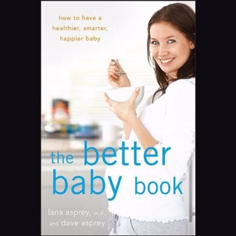 The Better Baby Book