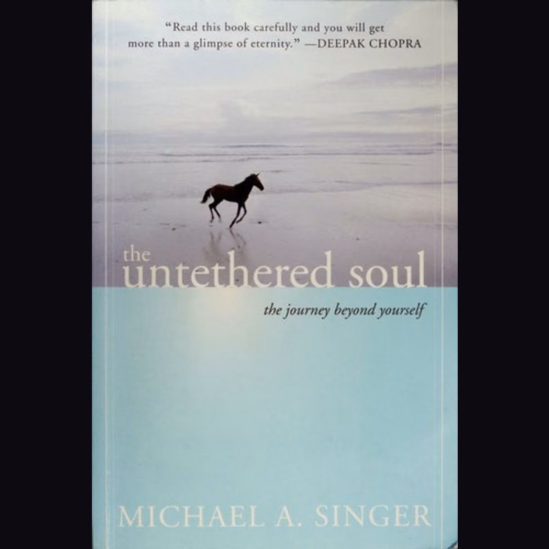 The Untethered Soul