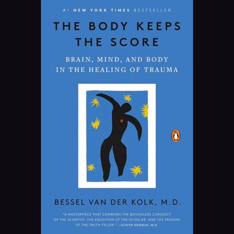 The Body Keeps the Score